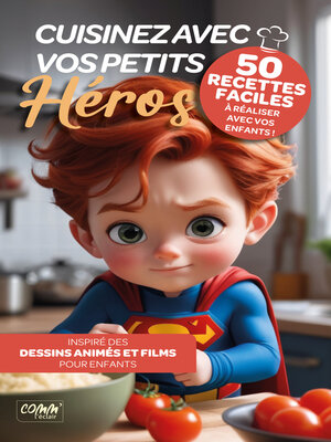cover image of Cuisinez avec vos petits héros